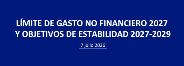 El Gobierno fija en 226.032 millones el techo de gasto para 2027